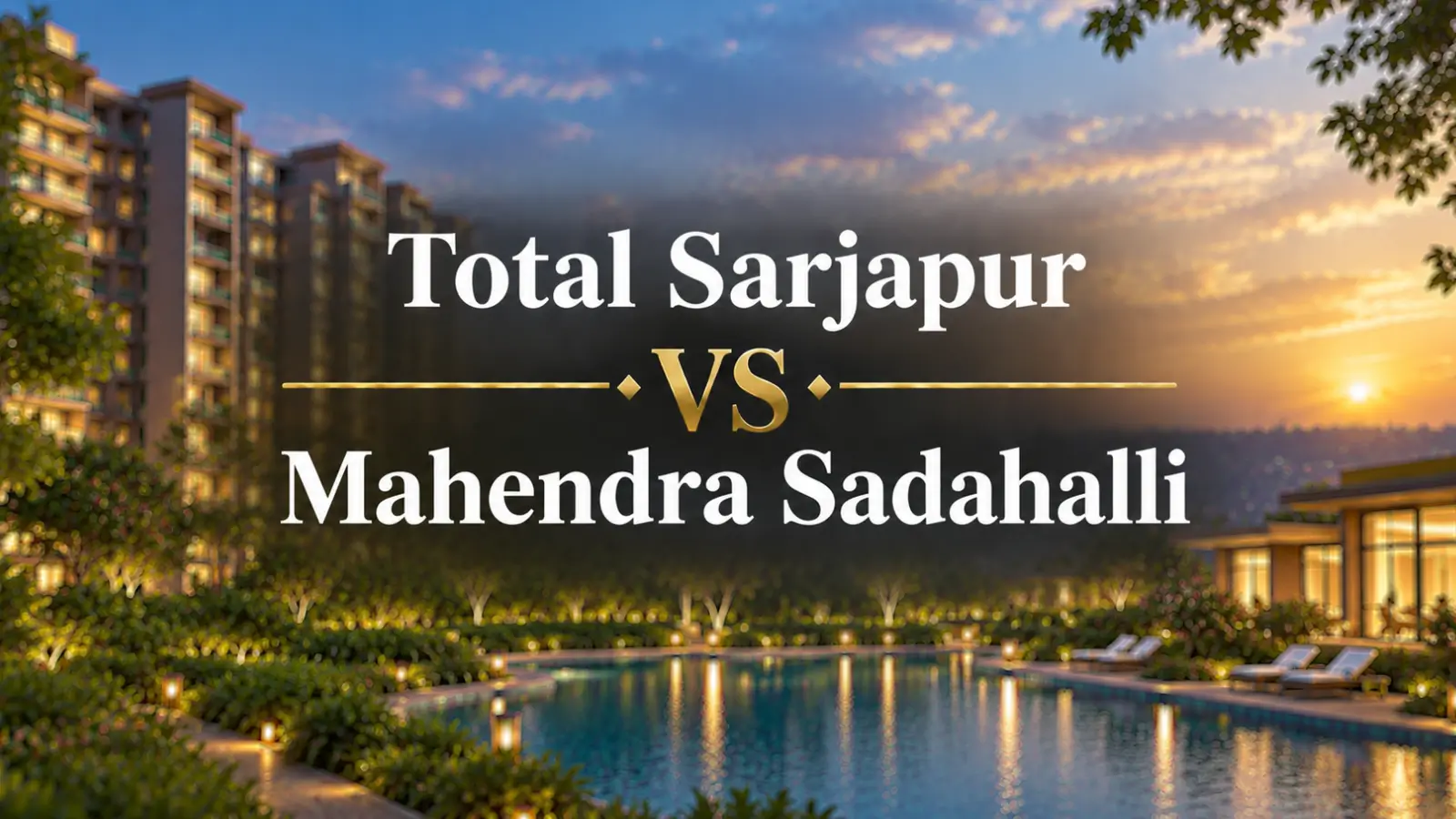 Total Sarjapur vs Mahendra Sadahalli